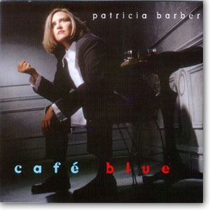 Cafe Blue CD cover - Patricia Barber